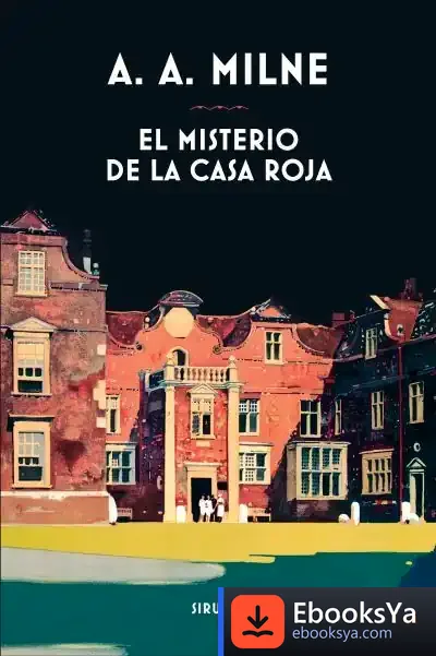Descargar El Misterio De La Casa Roja de A. A. Milne