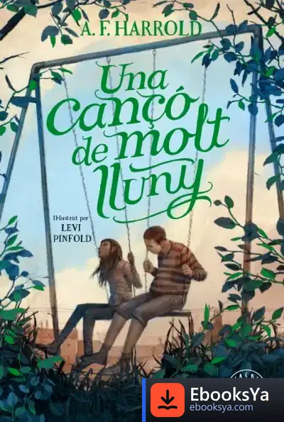 Descargar Una Cançó De Molt Lluny de A. F. Harrold