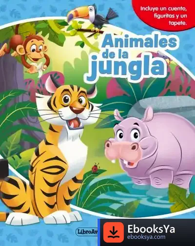 Descargar Animales De La Jungla. Libroaventuras