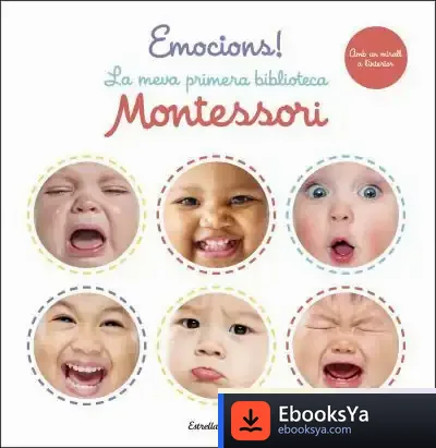 Descargar Emocions! La Meva Primera Biblioteca Montessori
