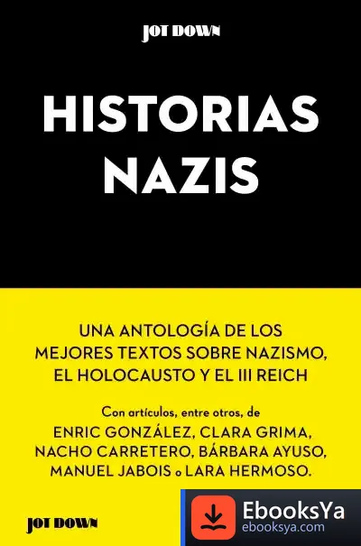 Descargar Historias Nazis de Félix Esteso Moya