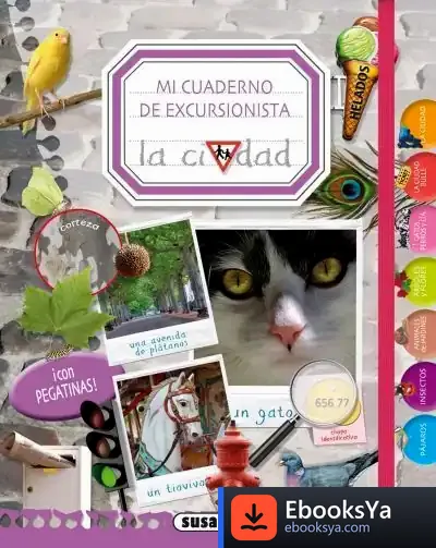Descargar Mi Cuaderno De Excursionista. La Ciudad