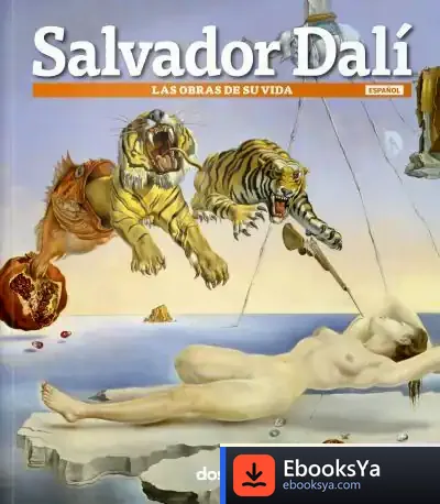 Descargar Salvador Dali: Las Obras De Su Vida de José Jiménez Ortega