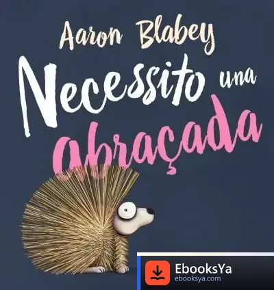 Descargar Necessito Una Abraçada de Aaron Blabey