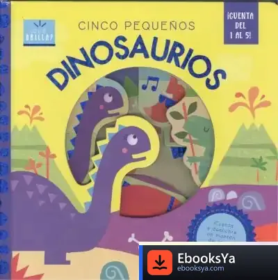 Descargar Cinco Pequeños Dinosaurios de Juan Orellana Gutiérrez de Terán