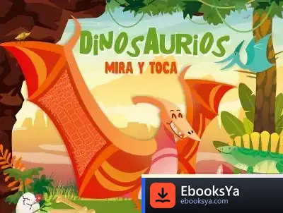 Descargar Dinosaurios ("Mira Y Toca") de Ana María Vázquez Hoys
