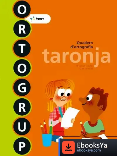 Descargar Ortogrup 1. Taronja (Lletra Impremta)