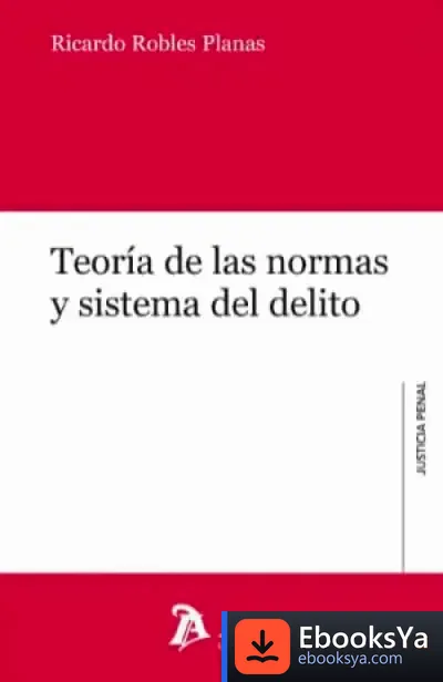 Descargar Teoria De Las Normas Y Sistema Del Delito