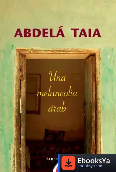 Descargar Una Melancolía Árabe