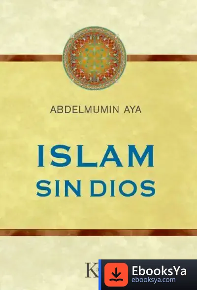 Descargar Islam Sin Dios de Abdelmumin Aya