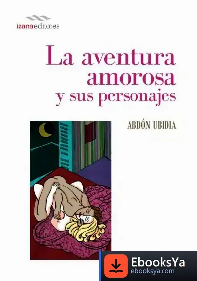 Descargar La Aventura Amorosa Y Sus Personajes de Abdón Ubidia