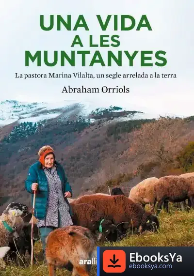 Descargar Una Vida A Les Muntanyes