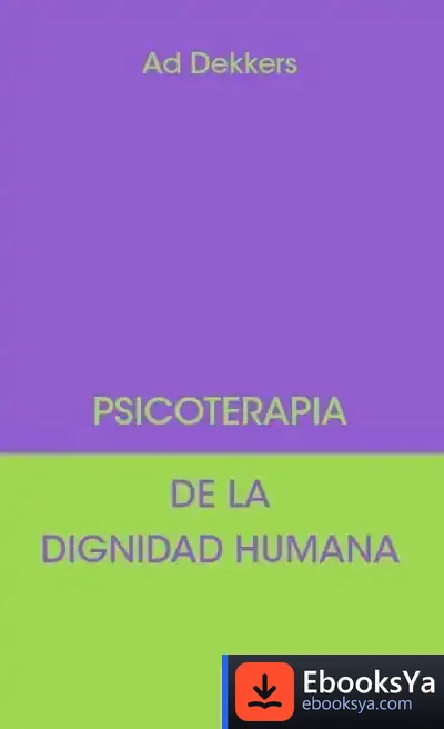 Descargar Psicoterapia De La Dignidad Humana