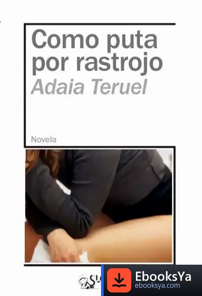 Descargar Como Puta Por Rastrojo