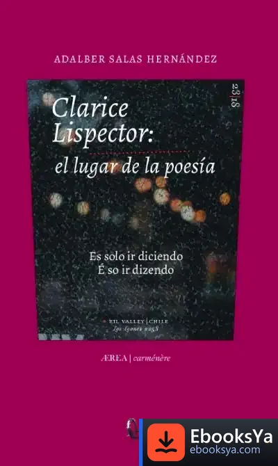 Descargar Clarice Lispector: El Lugar De La Poesía de Adalber Salas Hernández