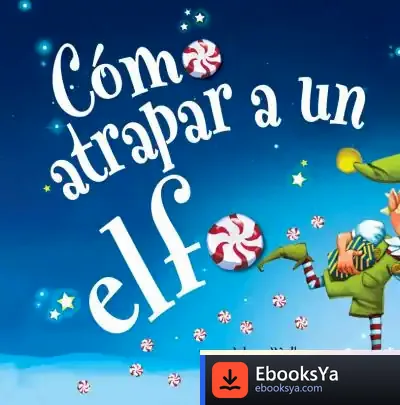 Descargar Cómo Atrapar A Un Elfo