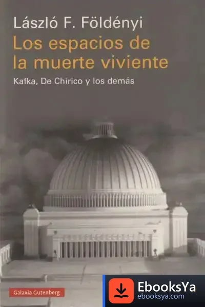 Descargar Los Espacios De La Muerte Viviente de Adán Kovacsics Meszaros