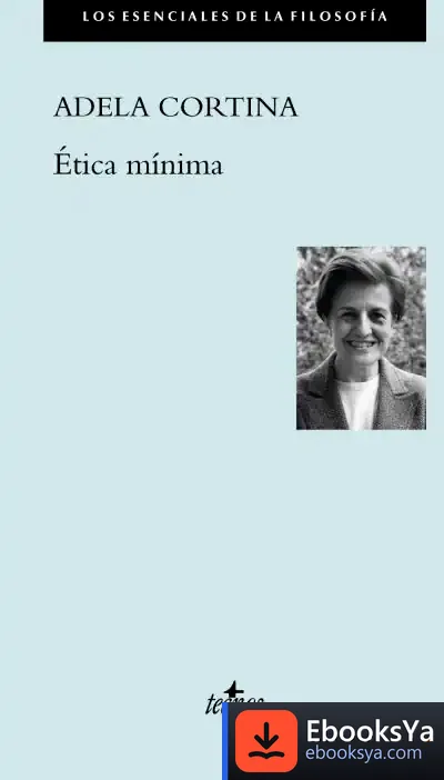 Descargar Ética Mínima de Adela Cortina Orts