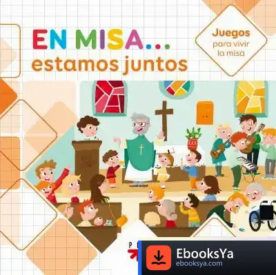 Descargar En Misa... 1. Estamos Juntos (Juegos) de Adela Pastor