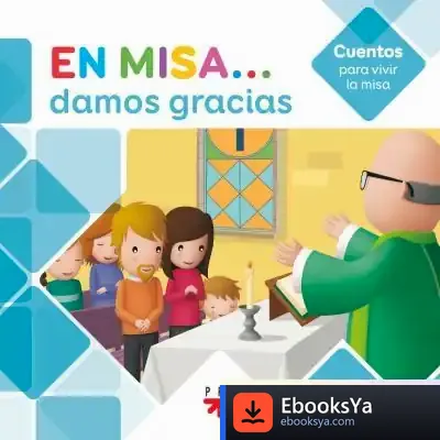 Descargar En Misa... 3. Damos Gracias (Cuentos) de Adela Pastor