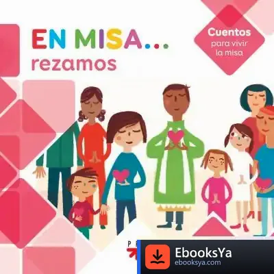 Descargar En Misa... 7. Rezamos (Cuentos) de Adela Pastor