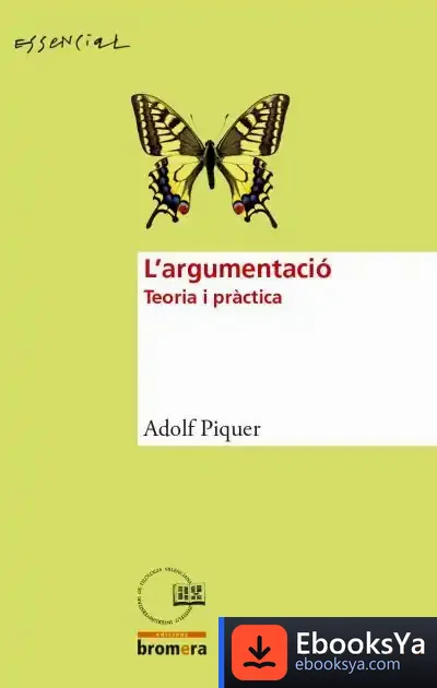 Descargar L’Argumentació. Teoria I Pràctica