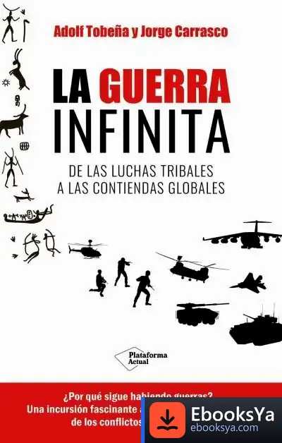 Descargar La Guerra Infinita de Adolf Tobeña Pallarés
