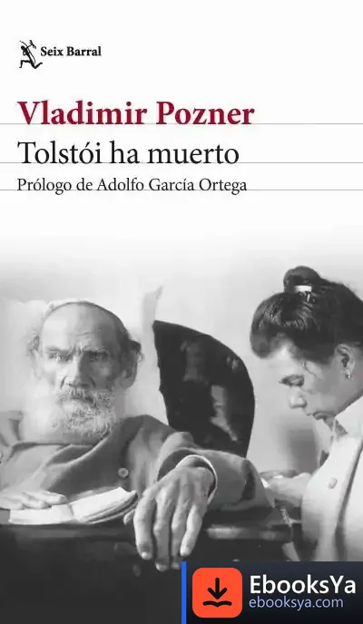 Descargar Tolstói Ha Muerto de Adolfo García Ortega