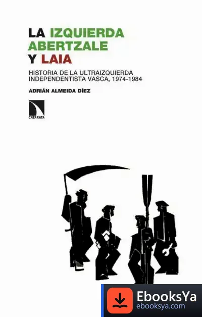Descargar La Izquierda Abertzale Y Laia