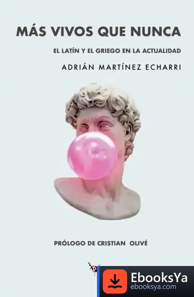 Descargar Más Vivos Que Nunca de Adrián Martínez Echarri