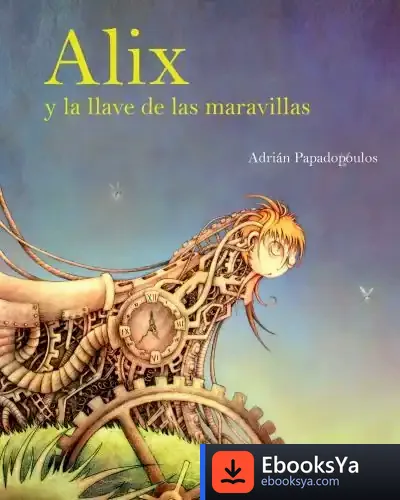 Descargar Alix Y La Llave De Las Maravillas