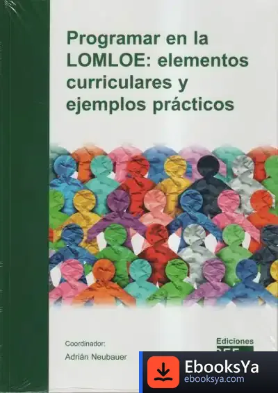 Descargar Programar En La Lomloe: Elementos Curriculares Y Ejemplos Prácticos