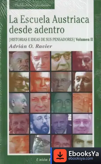 Descargar La Escuela Austriaca Desde Adentro. Volumen 2 de John Bellamy Foster