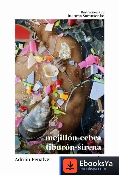 Descargar Mejillón-Cebra Tiburón-Sirena de Adrián Peñalver