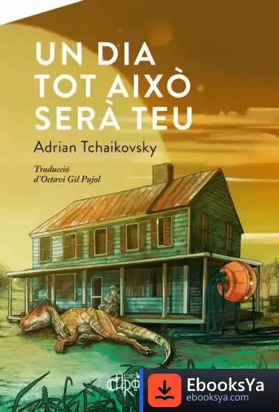 Descargar Un Dia Tot Això Serà Teu