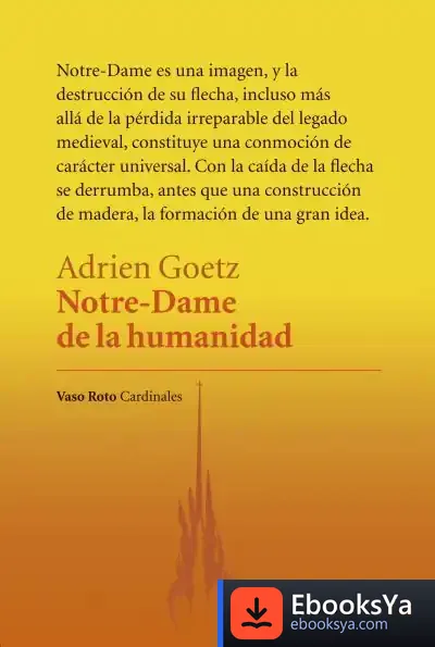 Descargar Notre-Dame De La Humanidad de Adrien Goetz