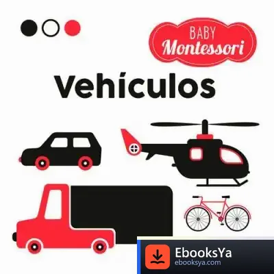 Descargar Baby Montessori. Vehiculos de Agnese Baruzzi