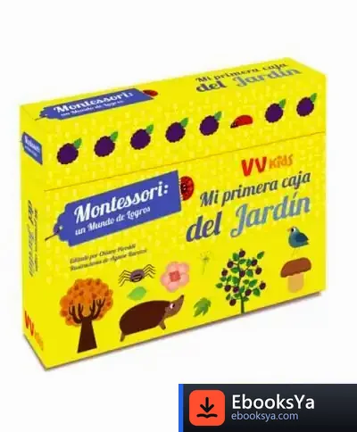 Descargar Mi Primera Caja Del Jardin (Vvkids) de Agnese Baruzzi