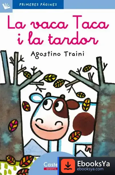 Descargar La Vaca Taca I La Tardor (Lletra Lligada) de Varios Autores