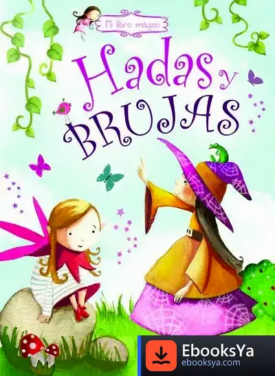 Descargar Hadas Y Brujas de Agustín Celis Sánchez