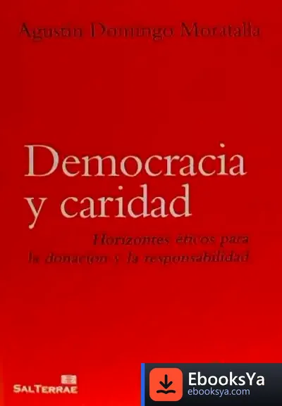 Descargar Democracia Y Caridad de Agustín Domingo Moratalla