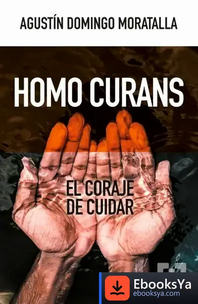 Descargar Homo Curans de Agustín Domingo Moratalla