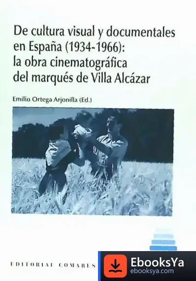 Descargar De Cultura Visual Y Documentales En España 1934 - 1966