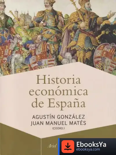 Descargar Historia Económica De España