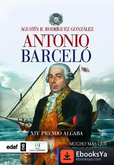 Descargar Antonio Barceló: Mucho Más Que Un Corsario de Agustín Ramón Rodríguez González