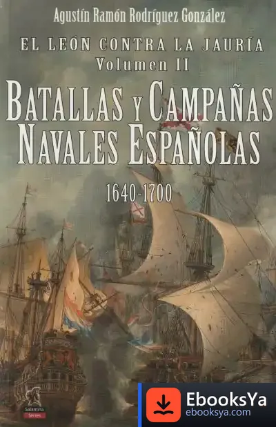 Descargar El León Contra La Jauría, Vol Ii de Agustín Ramón Rodríguez González