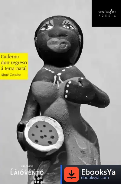 Descargar Caderno Dun Regreso Á Terra Natal