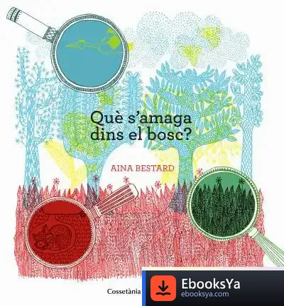 Descargar Què S'Amaga Dins Del Bosc? de Aina Bestard Vila