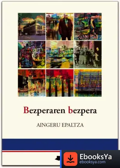Descargar Bezperaren Bezpera de Aingeru Epaltza