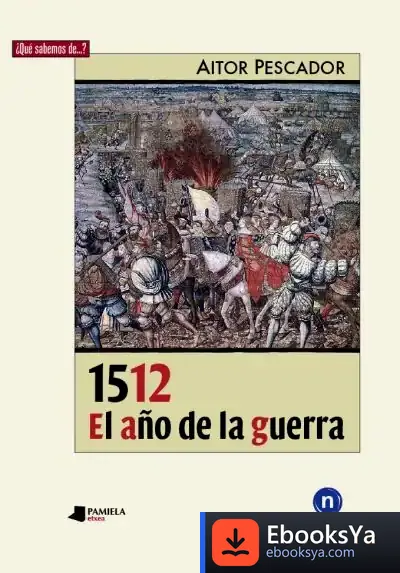 Descargar 1512. El Año De La Guerra